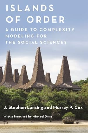 Bild des Verkufers fr Islands of Order : A Guide to Complexity Modeling for the Social Sciences zum Verkauf von GreatBookPrices
