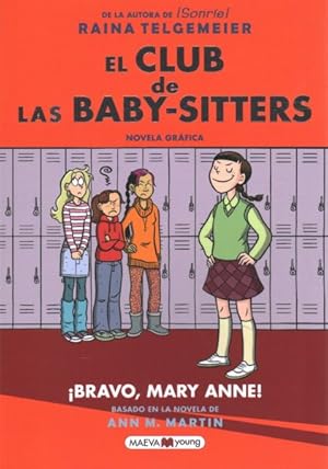Seller image for El Club de Las Baby-Sitters 3/ The Baby-Sitters Club 3 : bravo, Mary Anne! / Mary Anne Saves the Day -Language: spanish for sale by GreatBookPrices