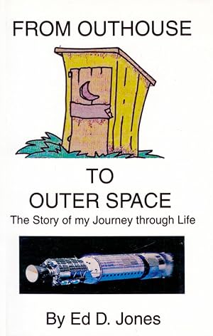 Seller image for From Outhouse to Outer Space for sale by Kayleighbug Books, IOBA