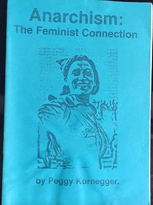 Seller image for Anarchism: The Feminist Connection for sale by Shore Books