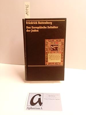 Seller image for Das Europische Zeitalter der Juden. Zur Entwicklung einer Minderheit in der nichtjdischen Umwelt Europas (Zwei Teilbnde in einem Band). for sale by AphorismA gGmbH