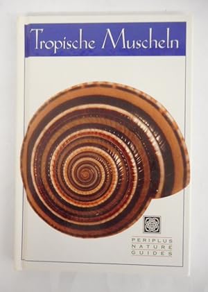 Seller image for Tropische Muscheln. for sale by Der Buchfreund