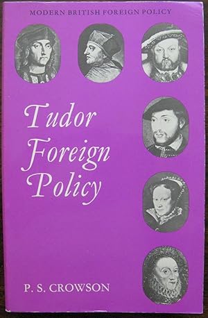 Tudor foreign policy (Modern British foreign policy)