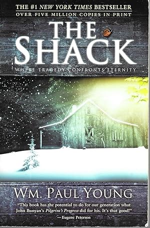 Seller image for The Shack: Where Tragedy Confronts Eternity for sale by Charing Cross Road Booksellers