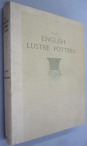 Image du vendeur pour Old English Lustre Pottery mis en vente par Midway Book Store (ABAA)