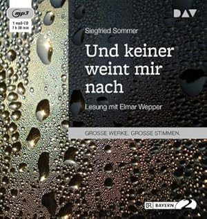 Bild des Verkufers fr Und keiner weint mir nach : Lesung mit Elmar Wepper (1 mp3-CD) zum Verkauf von AHA-BUCH GmbH