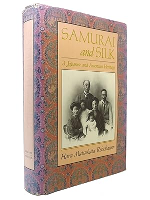 Seller image for SAMURAI AND SILK A Japanese and American Heritage for sale by Rare Book Cellar