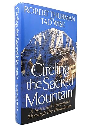 Seller image for CIRCLING THE SACRED MOUNTAIN A Spiritual Adventure through the Himalayas for sale by Rare Book Cellar