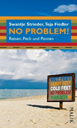 Imagen del vendedor de No problem!: Reisen, Pech und Pannen a la venta por Eichhorn GmbH