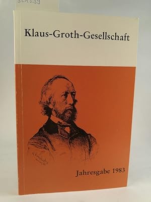 Bild des Verkufers fr Klaus-Groth-Gesellschaft - Jahresgabe 1983 zum Verkauf von ANTIQUARIAT Franke BRUDDENBOOKS