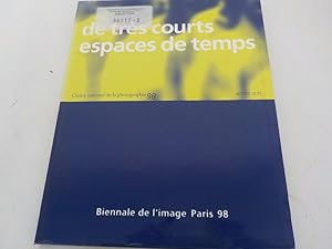 Imagen del vendedor de De trs courts espaces de temps [Biennale de l'Image, Paris 98] a la venta por Antiquariat Bookfarm