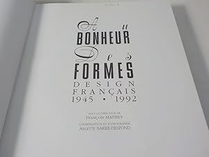 Seller image for Au bonheur des formes Design franais 1945 - 1992 for sale by Antiquariat Bookfarm