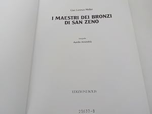 Bild des Verkufers fr I maestri dei bronzi di San Zeno zum Verkauf von Antiquariat Bookfarm