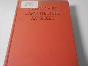 Imagen del vendedor de Dictionnaire de l'architecture du XXe sicle a la venta por Antiquariat Bookfarm