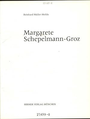 Seller image for Margarete Schepelmann-Groz for sale by Antiquariat Bookfarm