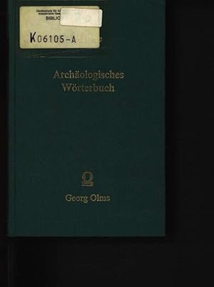 Seller image for Archologisches Wrterbuch for sale by Antiquariat Bookfarm