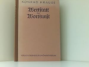 Seller image for Werkstatt der Wortkunst. Eine Poetik in Sebstzeugnissen deutscher Dichter. for sale by Book Broker