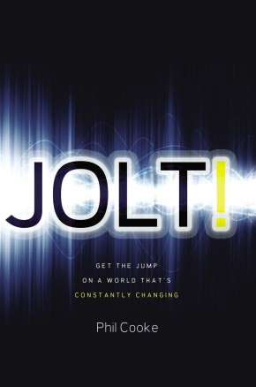 Seller image for Jolt!: Get the Jump on a World That's Constantly Changing for sale by ChristianBookbag / Beans Books, Inc.