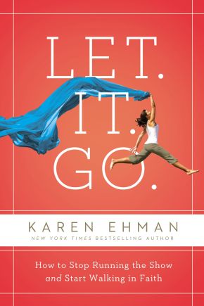 Seller image for Let. It. Go.: How to Stop Running the Show and Start Walking in Faith for sale by ChristianBookbag / Beans Books, Inc.