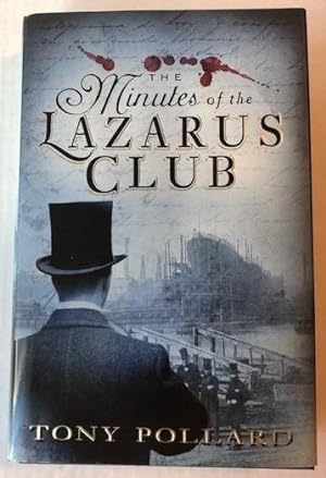 Seller image for The Minutes of the Lazarus Club for sale by P&D Books