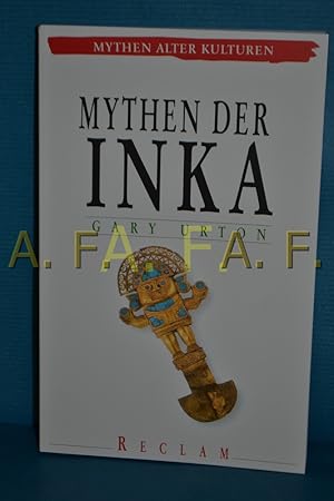 Bild des Verkufers fr Mythen der Inka (Mythen alter Kulturen) zum Verkauf von Antiquarische Fundgrube e.U.