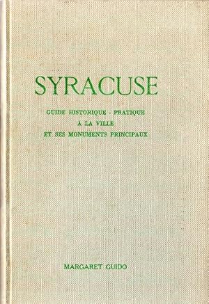 Bild des Verkufers fr Syracuse : Guide Historique pratique a la ville et ses monuments principaux zum Verkauf von Versandantiquariat Sylvia Laue