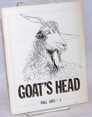Seller image for Goat's Head: #1, Fall 1973 for sale by Bolerium Books Inc.