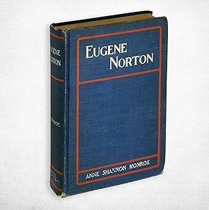 Image du vendeur pour Eugene Norton: A Tale from the Sagebrush Land mis en vente par Boyd Used & Rare Books