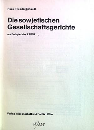 Seller image for Die sowjetischen Gesellschaftsgerichte am Beispiel der RSFSR Abhandlungen des Bundesinstituts fr ostwissenschaftliche und internationale Studien Band XXI for sale by books4less (Versandantiquariat Petra Gros GmbH & Co. KG)