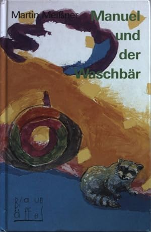 Imagen del vendedor de Manuel und der Waschbr. a la venta por books4less (Versandantiquariat Petra Gros GmbH & Co. KG)