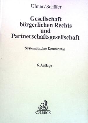 Bild des Verkufers fr Gesellschaft brgerlichen Rechts und Partnerschaftsgesellschaft : systematischer Kommentar. zum Verkauf von books4less (Versandantiquariat Petra Gros GmbH & Co. KG)