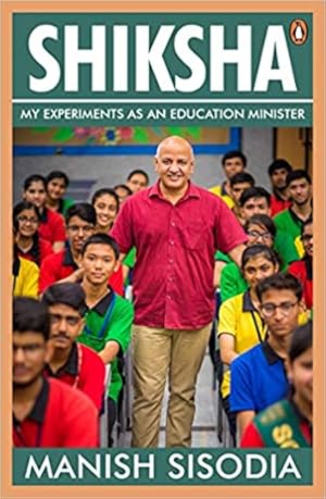 Seller image for Shiksha: My Experiments as an Education Minister for sale by Vedams eBooks (P) Ltd