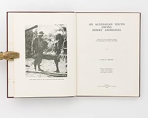 Seller image for An Australian Youth among Desert Aborigines. Journal of an Expedition among the Aborigines of Central Australia. With an Introduction by Charles P. Mountford for sale by Michael Treloar Booksellers ANZAAB/ILAB