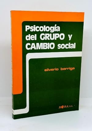 PSICOLOGÍA DEL GRUPO Y CAMBIO SOCIAL