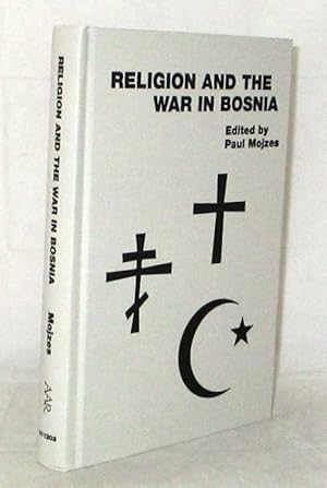 Bild des Verkufers fr Religion and the War in Bosnia zum Verkauf von Adelaide Booksellers