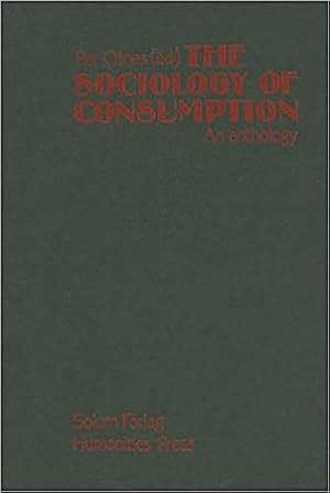 Per Otnes(ed.) Sociology of Consumption