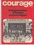 Bild des Verkufers fr Courage. Zeitschrift der Deutschen Friedensgesellschaft-Internationale der Kriegsdienstgegner e.V. zum Verkauf von Buchversand Joachim Neumann