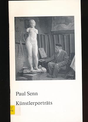 Bild des Verkufers fr Paul Senn - Knstlerportrts,2. Juli bis 25. August 1991 Kunstmuseum Bern zum Verkauf von Antiquariat Kastanienhof