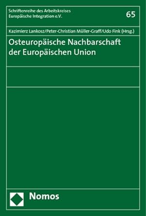 Seller image for Osteuropische Nachbarschaft der Europischen Union. for sale by Wissenschaftl. Antiquariat Th. Haker e.K