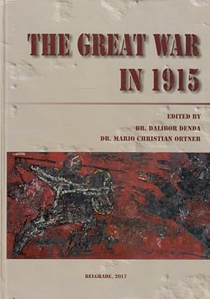 Image du vendeur pour The Great War in 1915 - Eastern Front (Greece, Serbia, Bulgaria, Finland etc.) mis en vente par Versandantiquariat Nussbaum