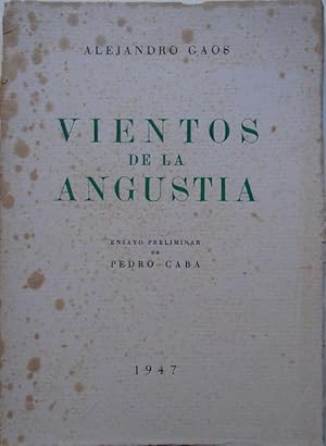 Bild des Verkufers fr Vientos de la Angustia. Ensayo preliminar de Pedro Caba. (Dedicatoria autgrafa). zum Verkauf von Carmichael Alonso Libros