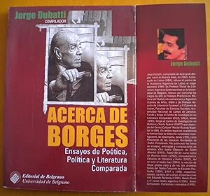 Acerca de Borges, Ensayos de poética, política y literatura comprada
