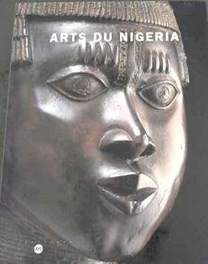 Image du vendeur pour Arts du Nigeria: Collection du Musee des arts d'Afrique et d'Oceanie : 22 avril-18 aout 1997 (French Edition) mis en vente par Chapter 1