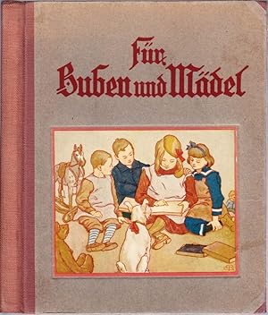 Bild des Verkufers fr Fr Buben und Mdel. Mit Bildern von Emil Ranzenhofer. zum Verkauf von Antiquariat Krikl