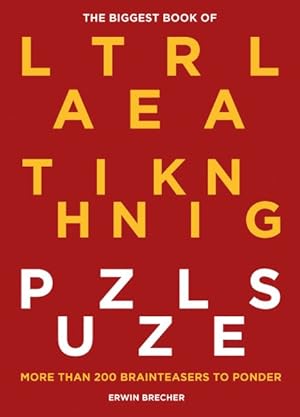 Imagen del vendedor de Biggest Book of Lateral Thinking Puzzles : More Than 200 Brainteasers to Ponder a la venta por GreatBookPrices