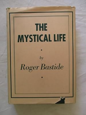 THE MYSTICAL LIFE