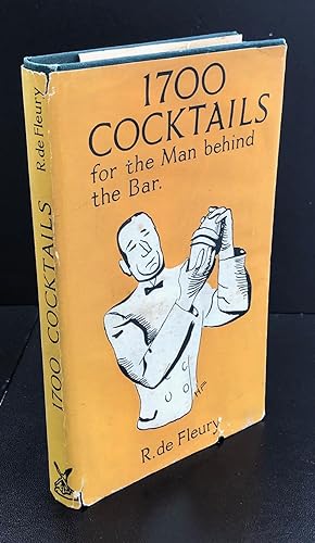 1700 (Seventeen Hundred) Cocktails For The Man Behind The Bar