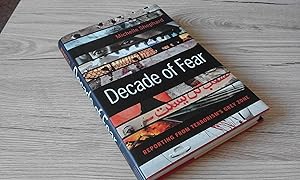 Seller image for Decade of Fear: Reporting from Terrorism's Grey Zone for sale by just books