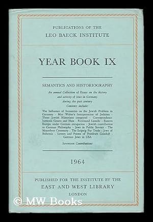 Year Book IX : 1964 ; Publications of the Leo Baeck Institute