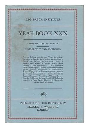 Seller image for Leo Baeck Institute Year Book Xxx: From Weimar to Hitler: Demography and Sociology (Publications of the Leo Baeck Institute) for sale by Pali